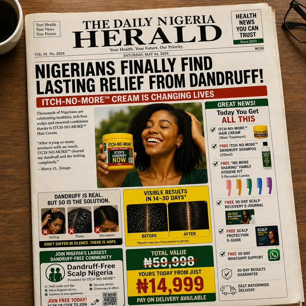 Newspaper feature: Nigerians finally find lasting relief from dandruff with ITCH-NO-MORE cream